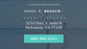 Daniel R. Bacalis, P.C. | Galveston Divorce Lawyer