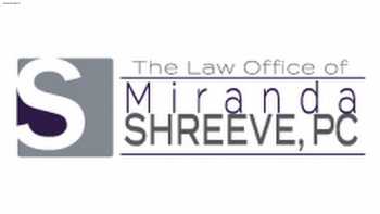 The Law Office of Miranda Shreeve, PC