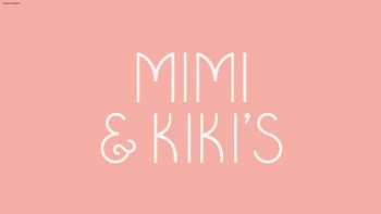 Mimi & Kiki's