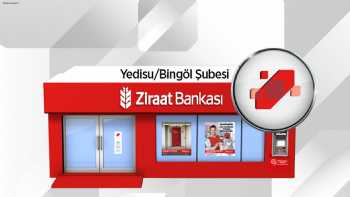 Ziraat Bankası Yedisu/Bingöl Şubesi