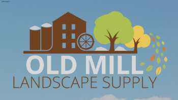 Old Mill Landscape Supply