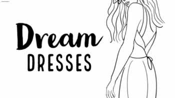 Dream Dresses