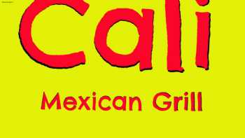 Cali Mexican Grill