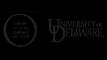 Osher Lifelong Learning Institute at the University of Delaware