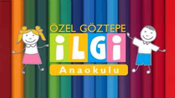 ÖZEL GÖZTEPE İLGİ ANAOKULU