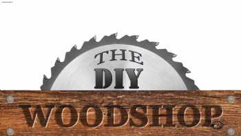 The DIY Woodshop