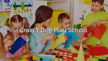 Craig Y Don Play School