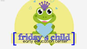 Friday's Child Early Education Center