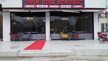 ŞİRİN KÖŞE KOKOREÇ ÇORBA IZGARA SALONU