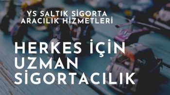 YS SALTIK SİGORTA ARACILIK HİZMETLERİ