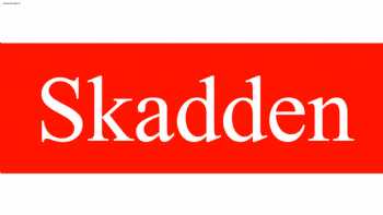 Skadden, Arps, Slate, Meagher & Flom LLP