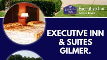 Executive Inn & Suites Gilmer, TX