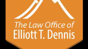 Law Offices of Elliott T. Dennis