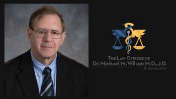 The Law Offices of Dr. Michael M. Wilson MD, JD & Associates