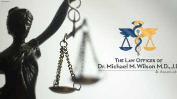 The Law Offices of Dr. Michael M. Wilson MD, JD & Associates