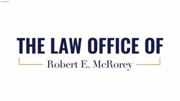 The Law Office of Robert E. McRorey