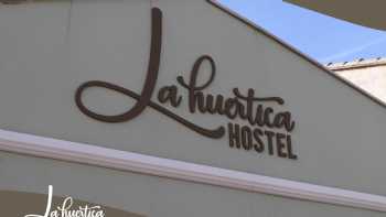 Hostel La Huertica