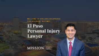 Mission Personal Injury Lawyers - El Paso