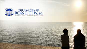 The Law Firm of Ross F. Tew, P.C.